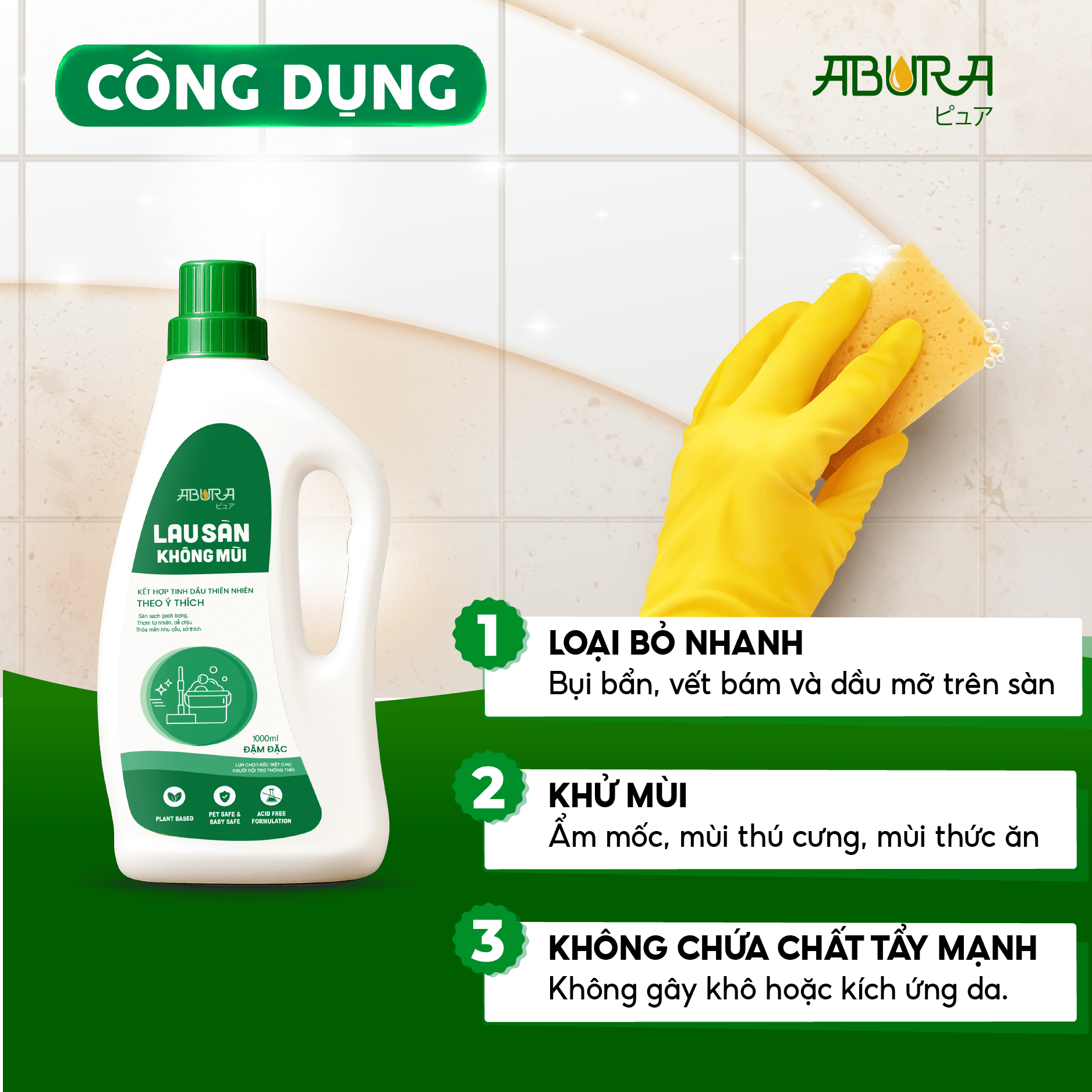 Công dụng của nước lau sàn không mùi ABURA Công dụng của nước lau sàn không mùi ABURA